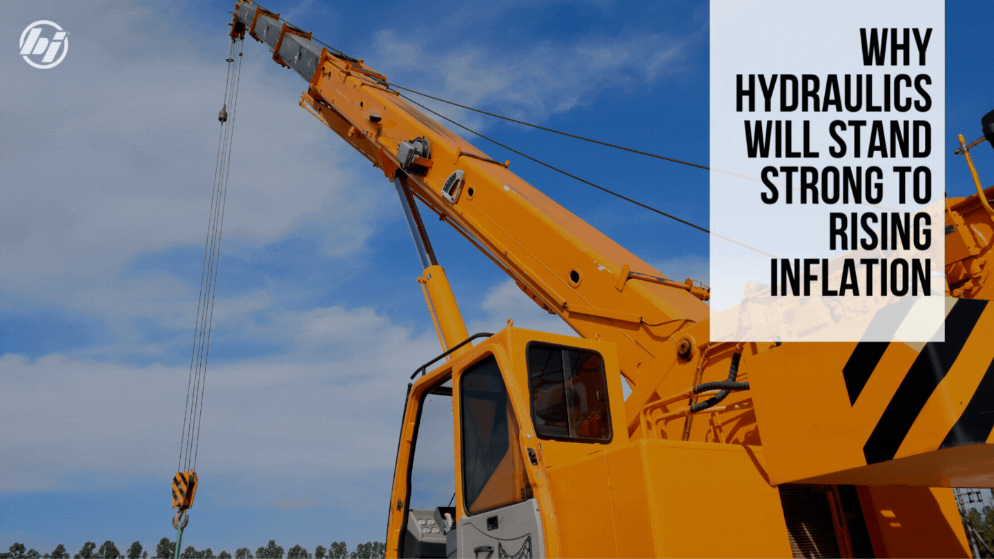 Why Hydraulics will Stand Strong to Rising Inflation